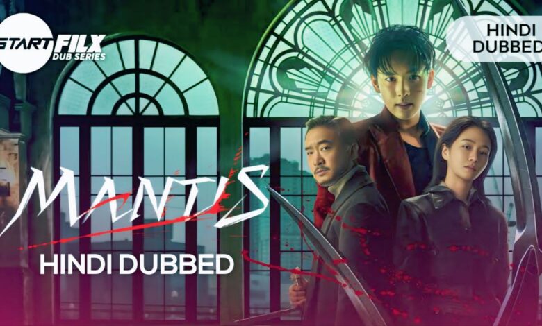 Mantis (HINDI DUBBED) STARFILX complete