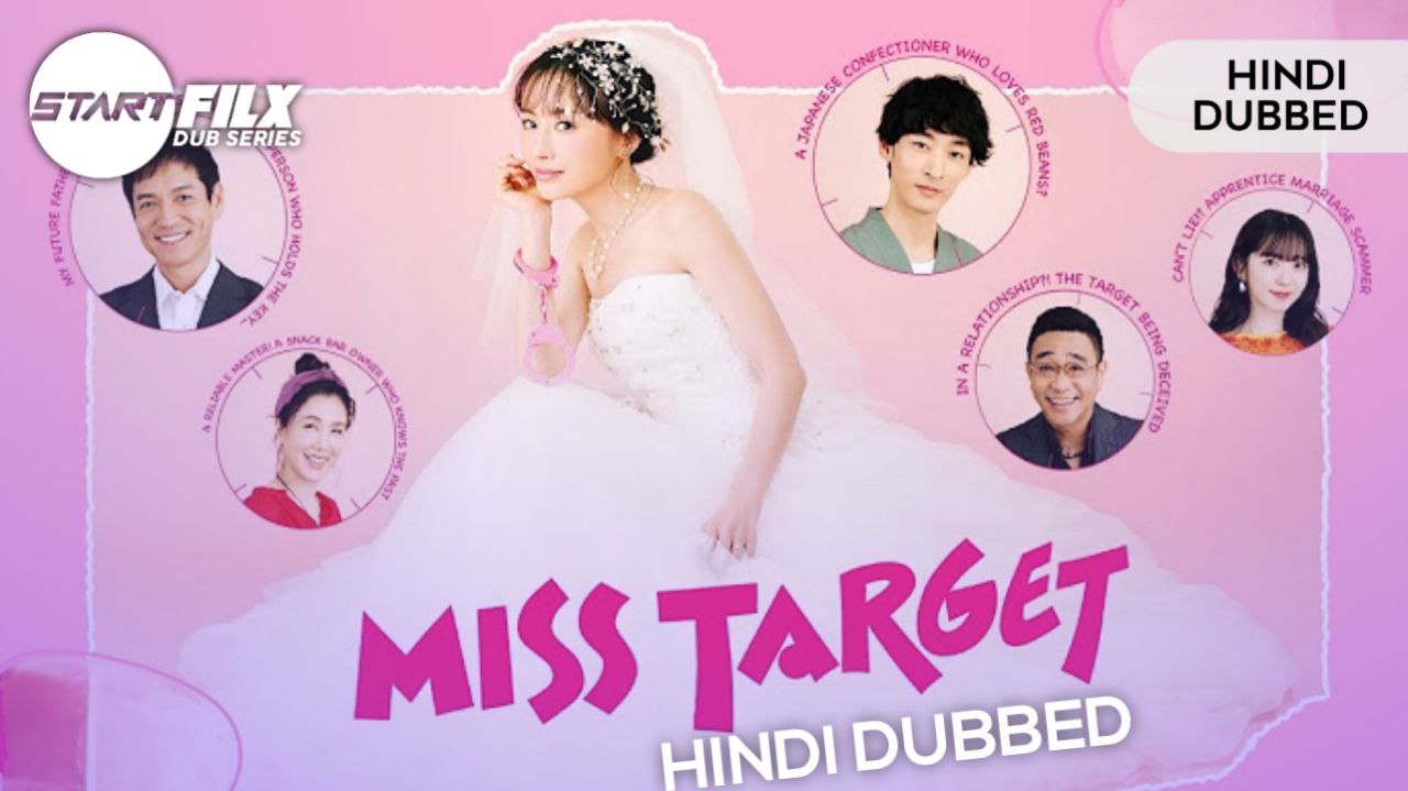 Miss Target (HINDI DUBBED) | STARFILX | complete 2 Miss Target (HINDI DUBBED) STARFILX complete