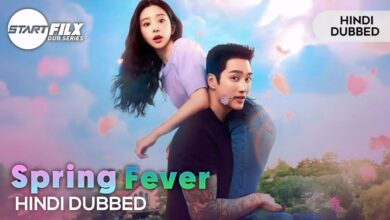 Spring Fever (HINDI DUBBED) | STARFILX | complete 6 Spring Fever HINDI DUBBED STARFILX