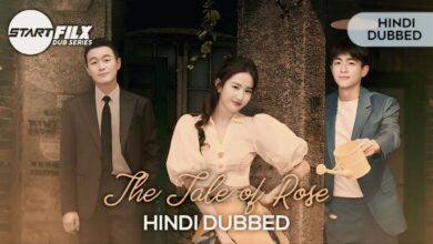 The Tale of Rose (HINDI DUBBED) STARFILX complete