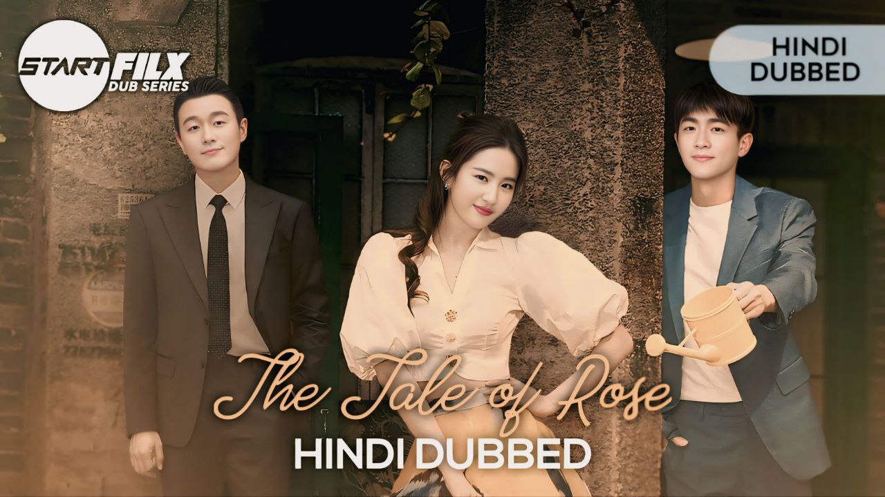 The Tale of Rose (HINDI DUBBED) | STARFILX | complete 2 The Tale of Rose (HINDI DUBBED) STARFILX complete