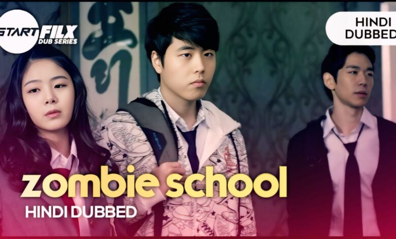 Zombie School (HINDI DUBBED) STARFILX complete