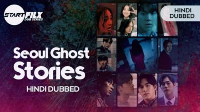 Seoul Ghost Stories (HINDI DUBBED) | STARFILX | complete 4 Seoul Ghost Stories (HINDI DUBBED) | STARFILX | complete