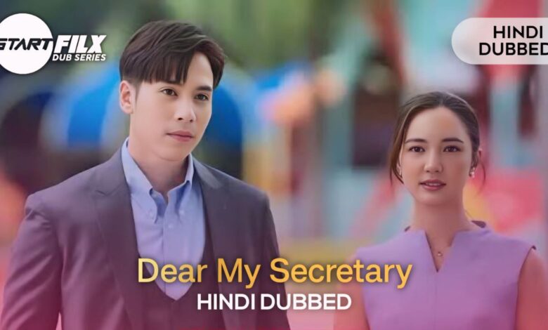 Dear My Secretary (HINDI DUBBED) | STARFILX | complete 1 Dear My Secretary (HINDI DUBBED) STARFILX complete