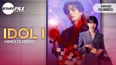 Idol I (HINDI DUBBED) | STARFILX | complete 6 Idol I (HINDI DUBBED) STARFILX