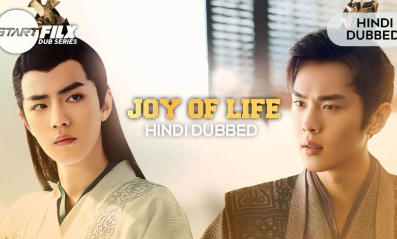 Joy of Life (HINDI DUBBED) | season 1 | STARFILX | complete