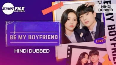 Be My Boyfriend HINDI DUBBED STARFILX COMPLETE