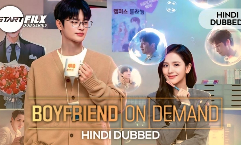 Boyfriend on Demand (HINDI DUBBED) | STARFILX | complete 1 Boyfriend on Demand