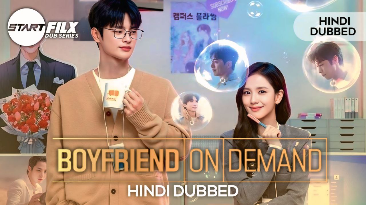Boyfriend on Demand (HINDI DUBBED) | STARFILX | complete 2 Boyfriend on Demand