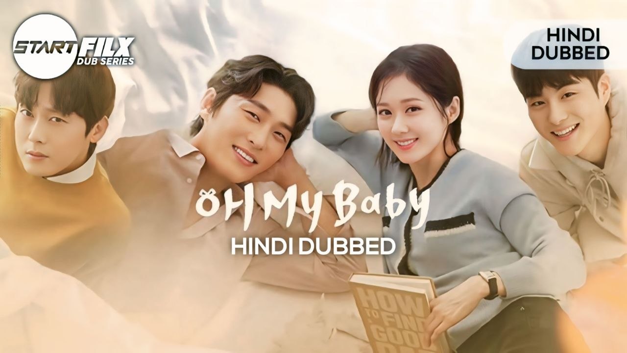 Oh My Baby (HINDI DUBBED) | STARFILX | COMPLETE 2 Oh My Baby HINDI DUBBED STARFILX COMPLETE