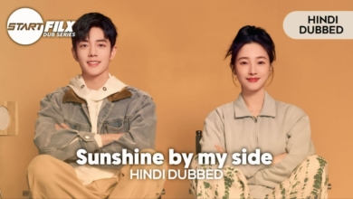 Sunshine by My Side HINDI DUBBED STARFILX COMPLETE