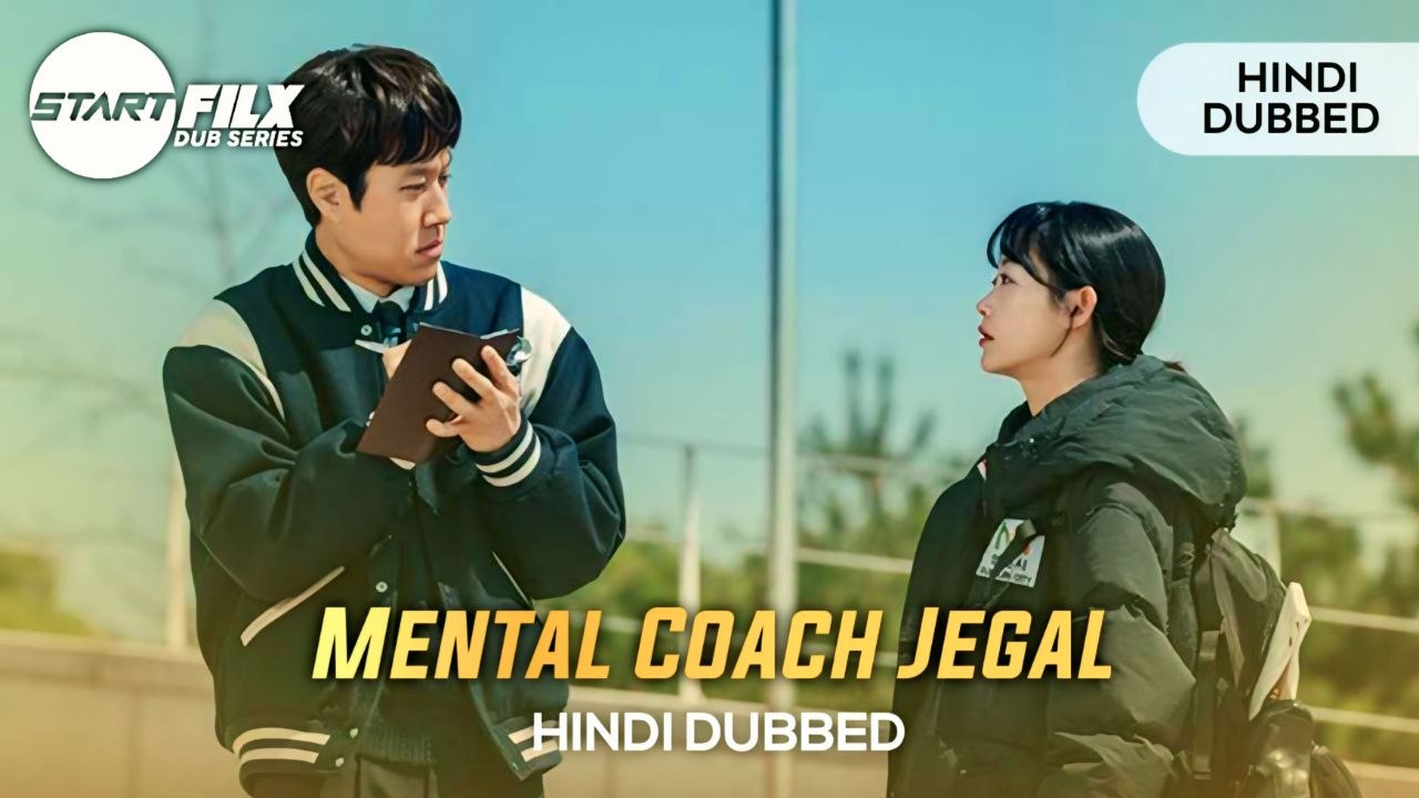 Mental Coach Jegal (HINDI DUBBED) | STARFILX | complete