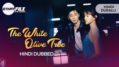 The White Olive Tree HINDI DUBBED STARFILX complete