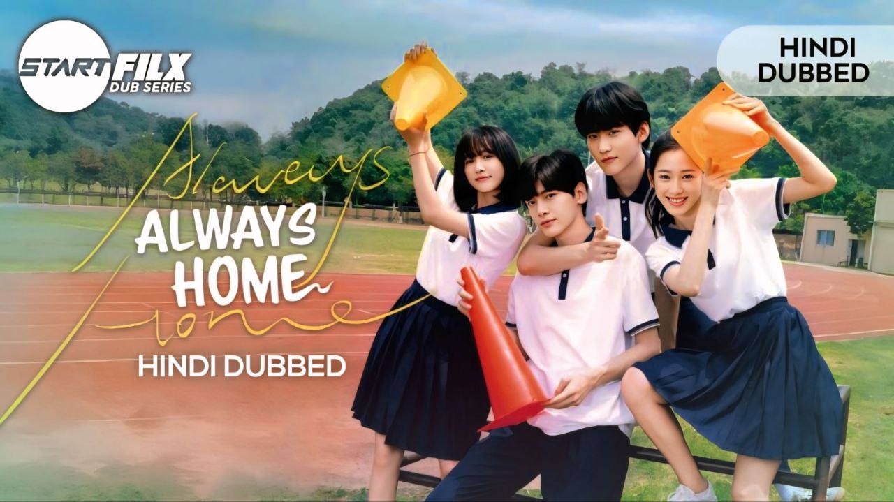 Always Home (HINDI DUBBED) STARFILX complete