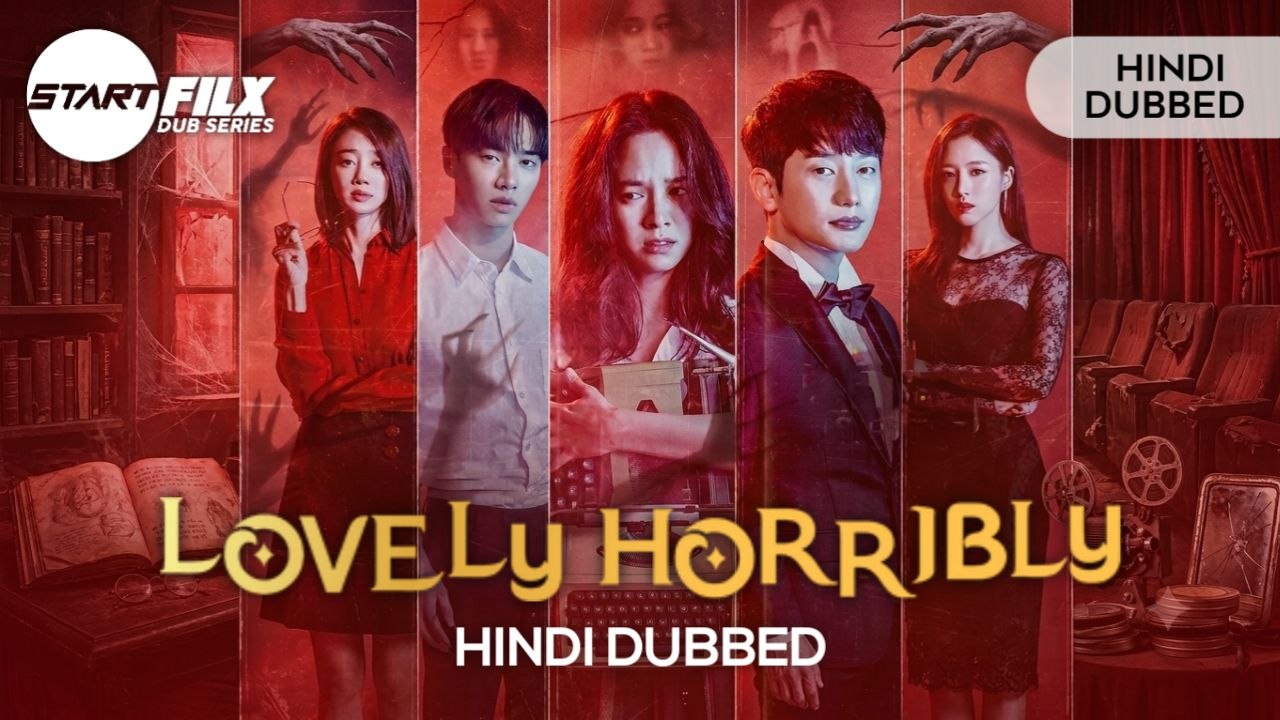 Lovely Horribly (HINDI DUBBED) | STARFILX | complete 2 Lovely Horribly (HINDI DUBBED) STARFILX complete