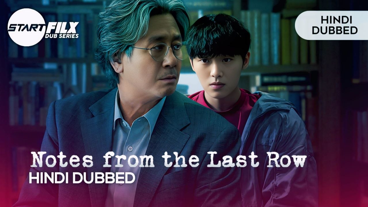 Notes from the Last Row (HINDI DUBBED) STARFILX complete