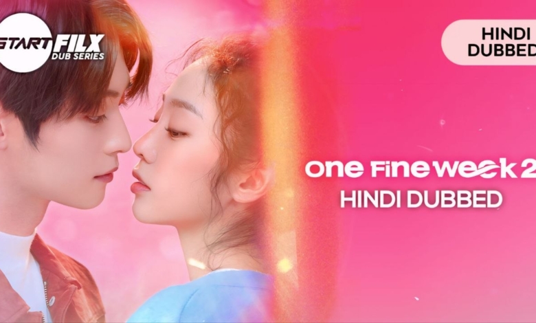 One Fine Week S2 (HINDI DUBBED) | STARFILX | complete 1 One Fine Week Season 2 (HINDI DUBBED) STARFILX complete