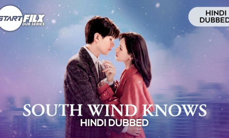 South Wind Knows HINDI DUBBED STARFILX complete
