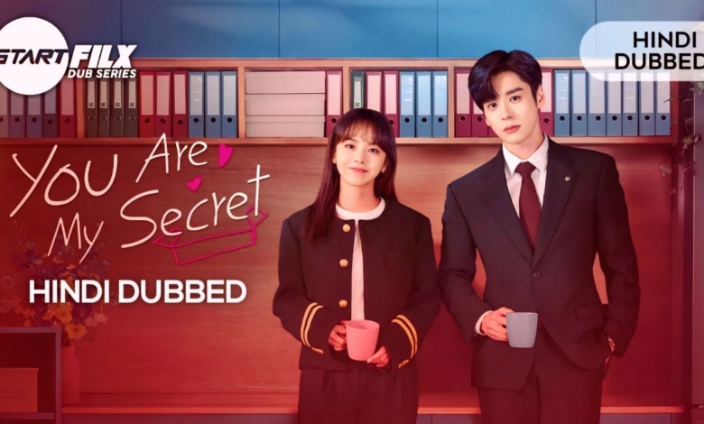 You Are My Secret (HINDI DUBBED) | STARFILX | compete 1 You Are My Secret (HINDI DUBBED) STARFILX compete