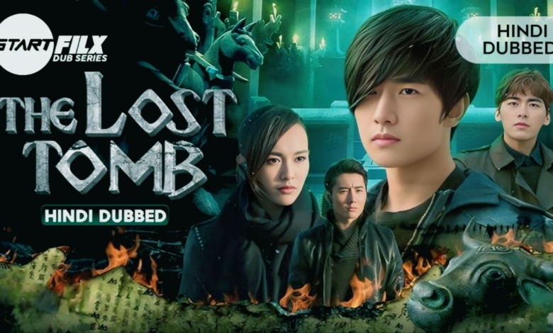 The Lost Tomb (HINDI DUBBED) | starfilx | Season 1 | complete 1 The Lost Tomb (HINDI DUBBED) | starfilx | Season 1 | complete