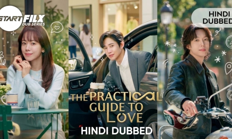 The Practical Guide to Love HINDI DUBBED STARFILX complete