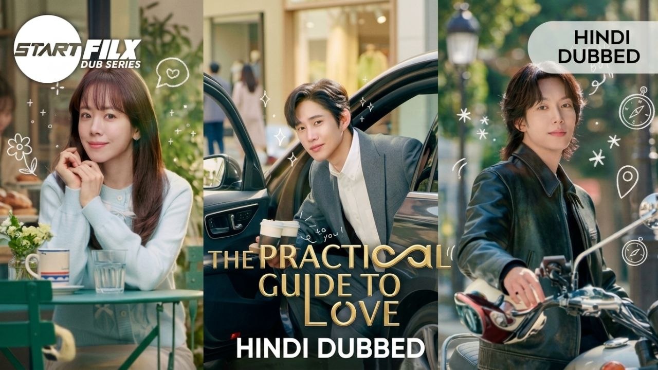 The Practical Guide to Love (HINDI DUBBED) | STARFILX | complete 2 The Practical Guide to Love HINDI DUBBED STARFILX complete
