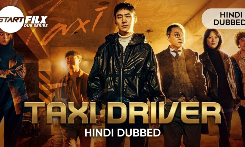 Taxi Driver (HINDI DUBBED) | STARFILX | COMPLETE