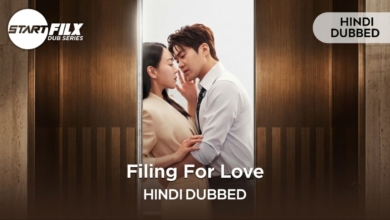Filing for Love (HINDI DUBBED) | STARFILX | complete 7 Filing for Love (HINDI DUBBED) | STARFILX | complete