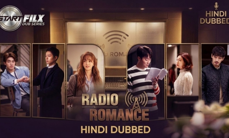 Radio Romance (HINDI DUBBED) | STARFILX | complete 1 Radio Romance (HINDI DUBBED) STARFILX complete