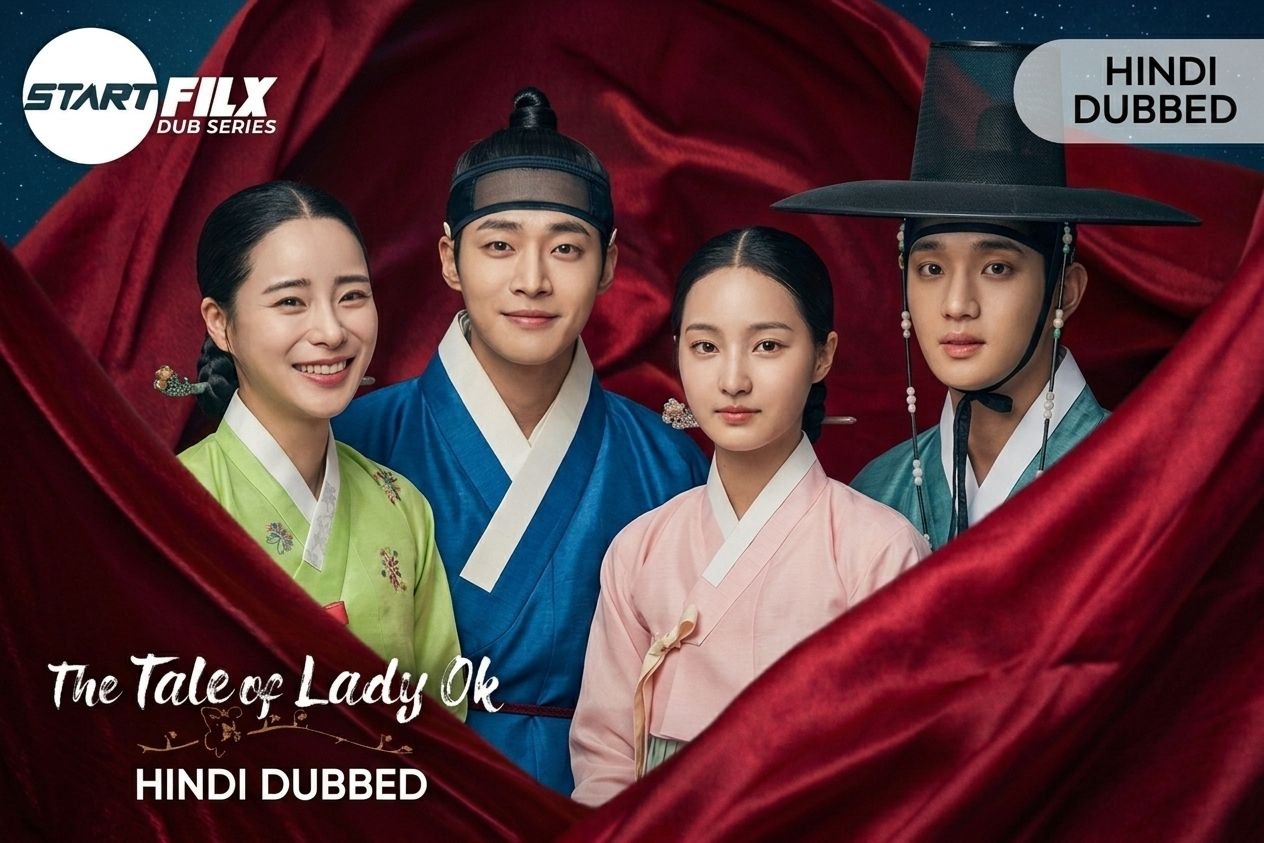 The Tale of Lady Ok (HINDI DUBBED) | STARFILX | complete 2 photo 2026 09 09 23 27 06