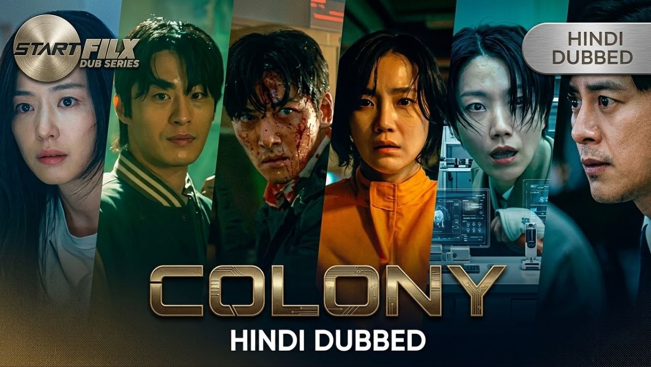 Colony (HINDI DUBBED) | STARFILX | complete 2 Colony (HINDI DUBBED) STARFILX complete