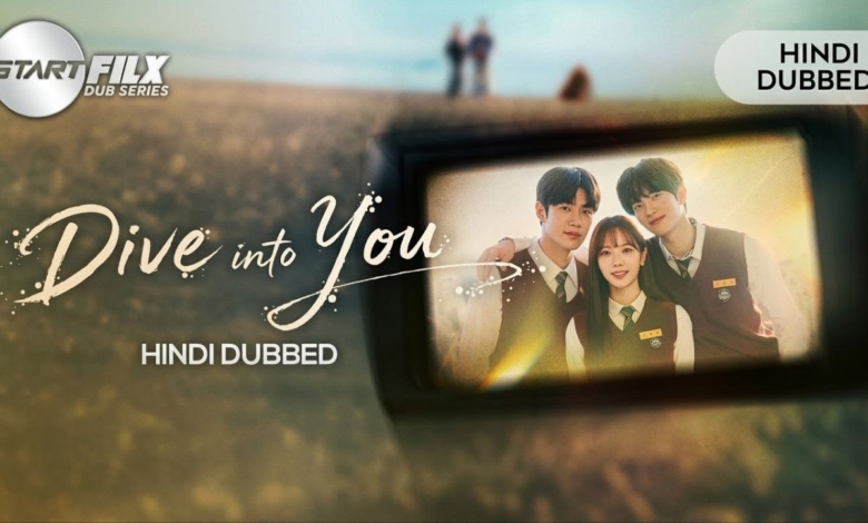 Dive into You HINDI DUBBED STARFILX