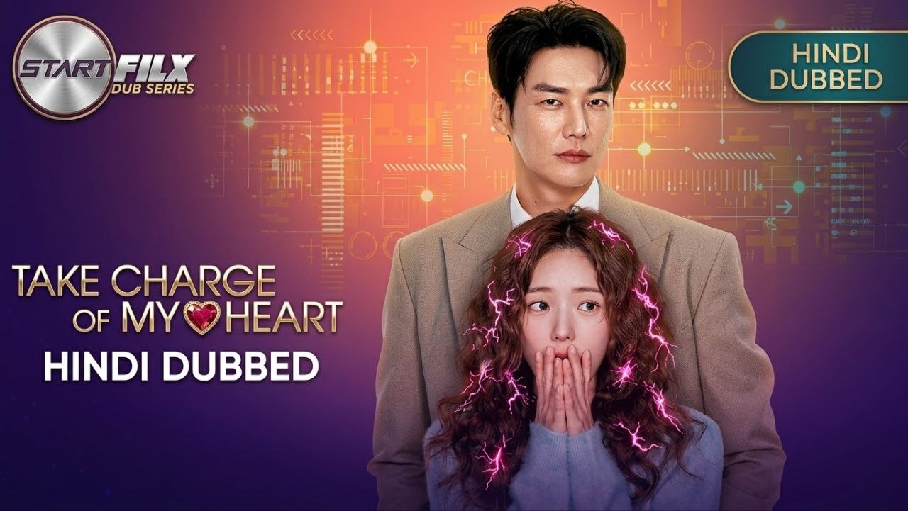 Take Charge of My Heart (HINDI DUBBED) | starfilx | complete 2 Take Charge of My Heart HINDI DUBBED starfilx complete