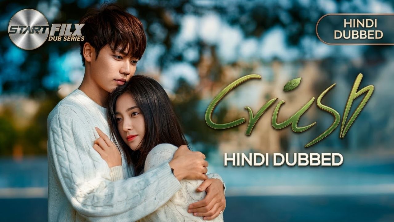 Crush (HINDI DUBBED) | STARFILX | complete 2 Crush (HINDI DUBBED) | STARFILX | complete